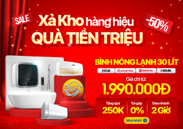 Bình nóng lạnh -50% (Xem ngay)