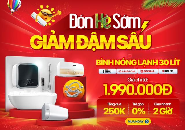 Bình nóng lạnh -50% (Xem ngay)