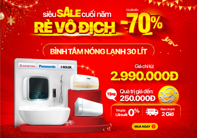 Bình nóng lạnh -50% (Xem ngay)