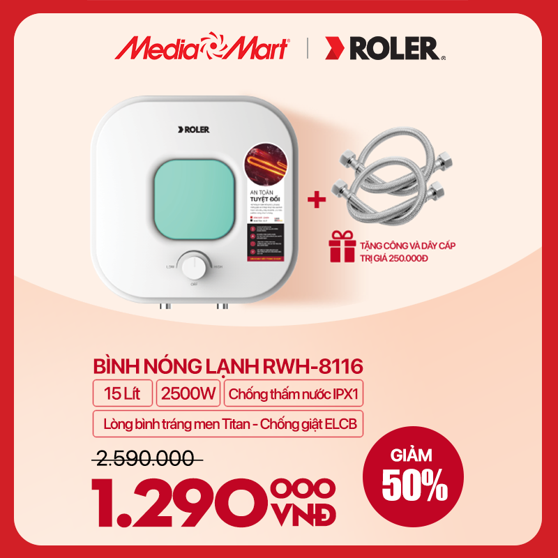 Bình tắm nóng lạnh 15 Lít - Roler RWH-8116