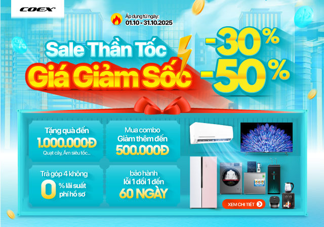 Coex - Sale thần tốc - Giá giảm sốc (Xem ngay)