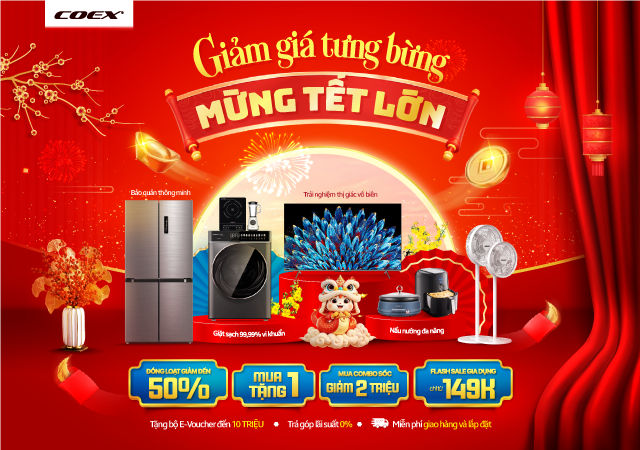 Coex giảm giá tưng bừng - Mừng Tết lớn -50% (Xem ngay)