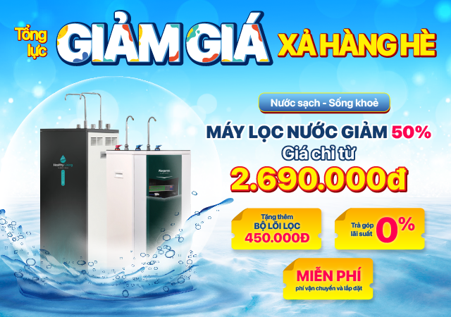 Đại tiệc máy lọc nước - Giá chỉ từ 2.690.000đ (Xem ngay)