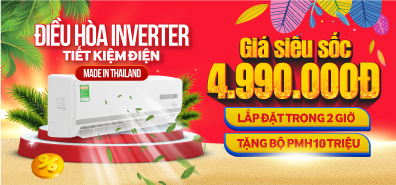 Điều hòa Inverter - Giá siêu SỐC