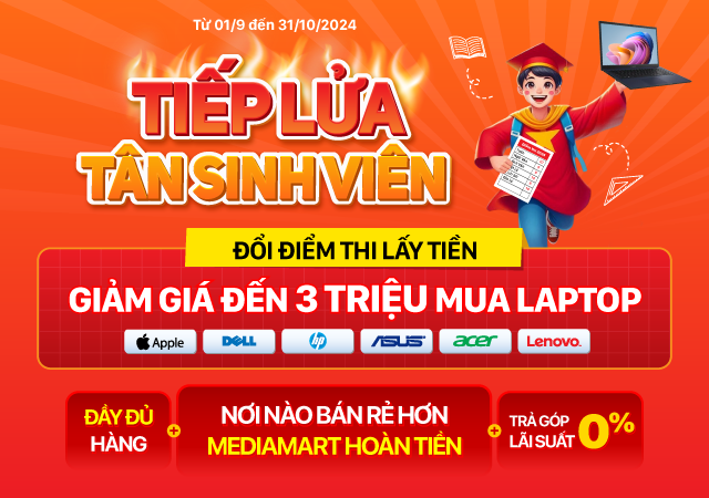 Đổi Điểm lấy Tiền - Giảm giá đến 3.000.000đ dành cho Tân Sinh Viên