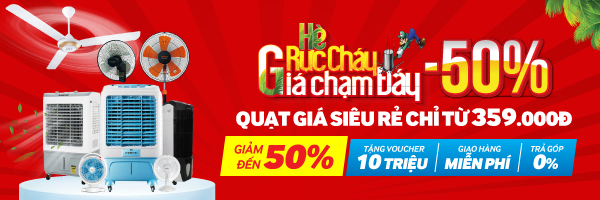 Đón hè mua sớm giảm sâu quạt