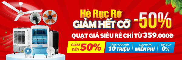 Đón hè mua sớm giảm sâu quạt