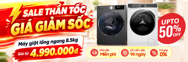 HÈ RỰC RỠ - MÁY GIẶT LỒNG NGANG GIẢM HẾT CỠ - 50%