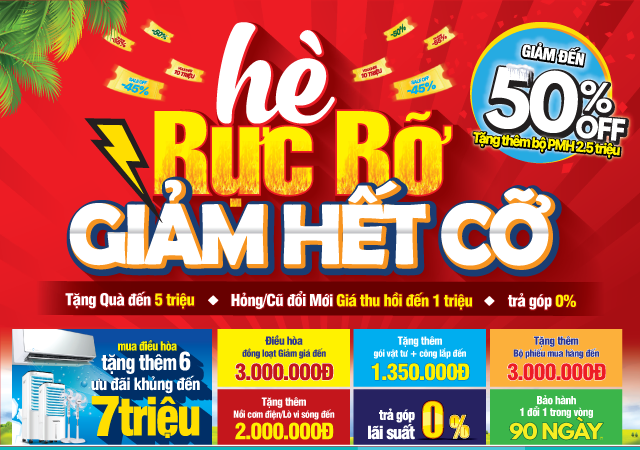 Hè rực rỡ giảm hết cỡ - giảm đến 50% (Xem ngay)
