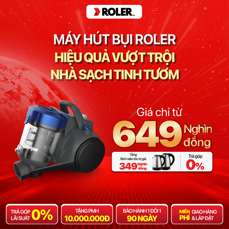 Hút bụi Roler giá chỉ từ 649K