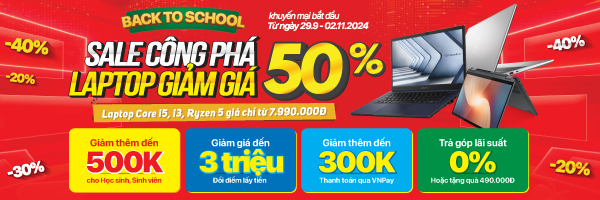 LAPTOP - SALE THẦN TỐC - GIÁ GIẢM SỐC - MUA 1 TẶNG 1 + GIẢM GIÁ 30% + 50%