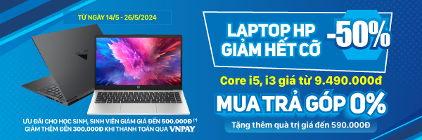 Laptop HP Giảm hết cỡ (-50%) -  Mua Trả góp 0% tặng thêm quà trị giá đến 590.000đ Core i5, i3 giá từ 9.490.000đ