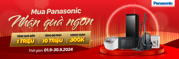 Mua Panasonic nhận quà ngon