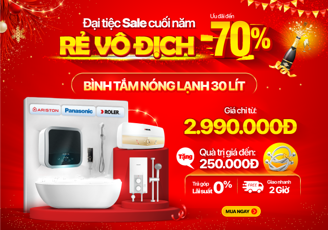 Nước ấm ngay - Giá mềm tay - Bình nóng lạnh -50% - Bình nóng lạnh gián tiếp giá chỉ từ 1.590.000đ, Bình nóng lạnh trực tiếp giá chỉ từ 990.000đ (Xem ngay)