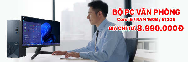 PC văn phòng giá chỉ từ 8.990K