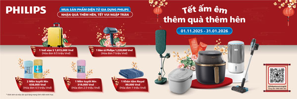 (Philips) TẾT ẤM ÊM, THÊM QUÀ THÊM HÊN