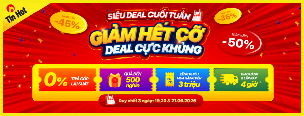 Sale cuối tuần Thứ 6, 7 & Chủ Nhật 15 - 17/5