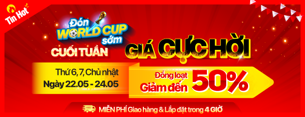 Sale cuối tuần Thứ 6, 7 & Chủ Nhật 15 - 17/5