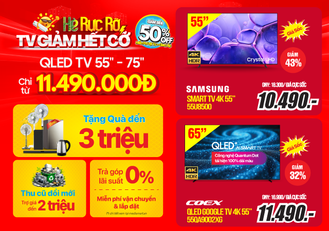 SALE HÈ RỰC RỠ- TIVI GIẢM GIÁ HẾT CỠ