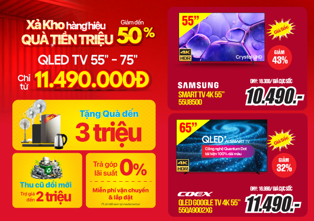 SALE HÈ RỰC RỠ- TIVI GIẢM GIÁ HẾT CỠ