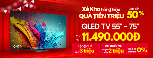 SALE HÈ RỰC RỠ- TIVI GIẢM GIÁ HẾT CỠ