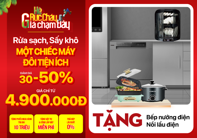 Sale hè rực rỡ giảm hết cỡ máy rửa bát, sấy khô