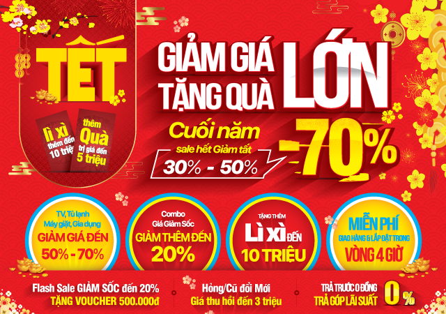 Tết Giảm Lớn - Quà Tặng Lớn (-70%) Mua ngay!