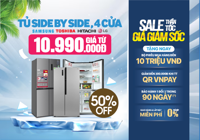 Tủ lạnh 4 cửa - Side By Side giá chỉ từ 10.990.000đ (Click ngay)