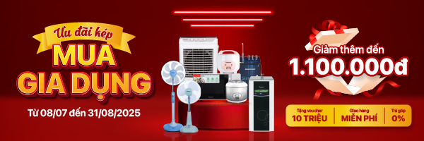 Ưu đãi kép mua gia dụng