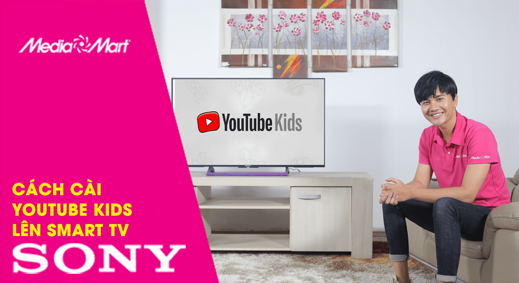 Cách cài Youtube Kids trên tivi