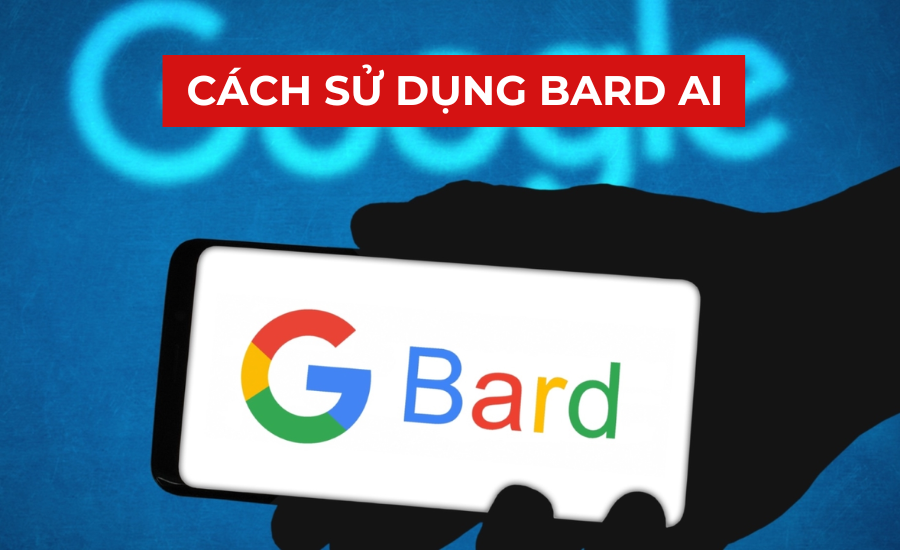 Cách sử dụng Bard AI của Google Miễn Phí