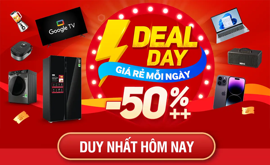 Deal Day - Giá rẻ mỗi ngày - Sale sốc tới 50%, 26/06 - 27/06