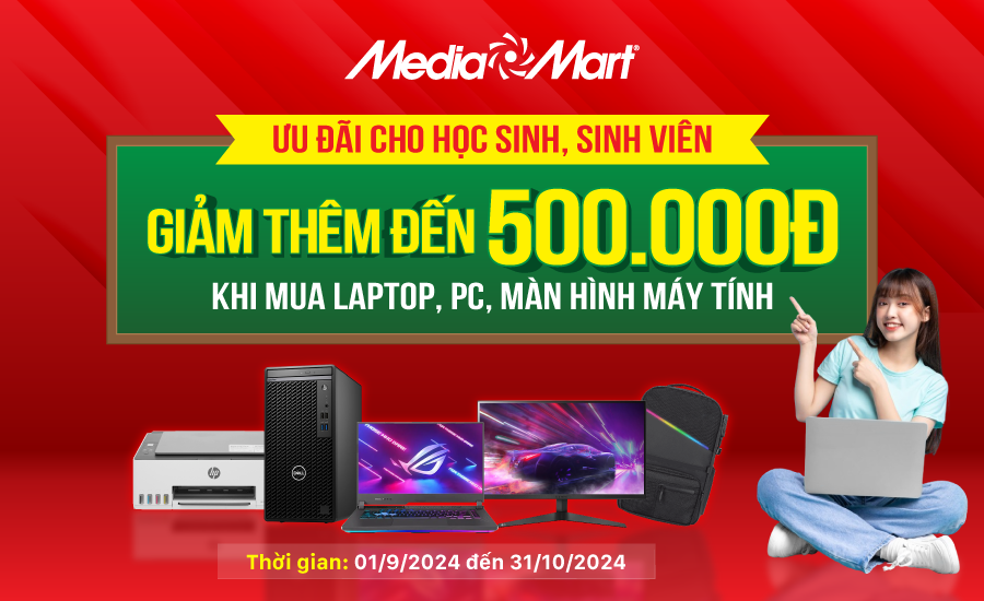 Ưu đãi tựu trường mua laptop giảm thêm đến 500.000 đồng dành riêng cho học sinh, sinh viên