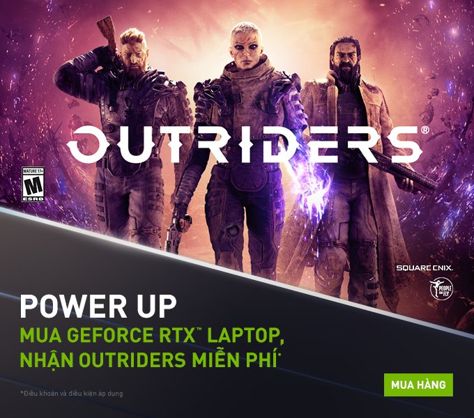 Khuyến mại Laptop MSI 2021: Tặng Code Game Outriders