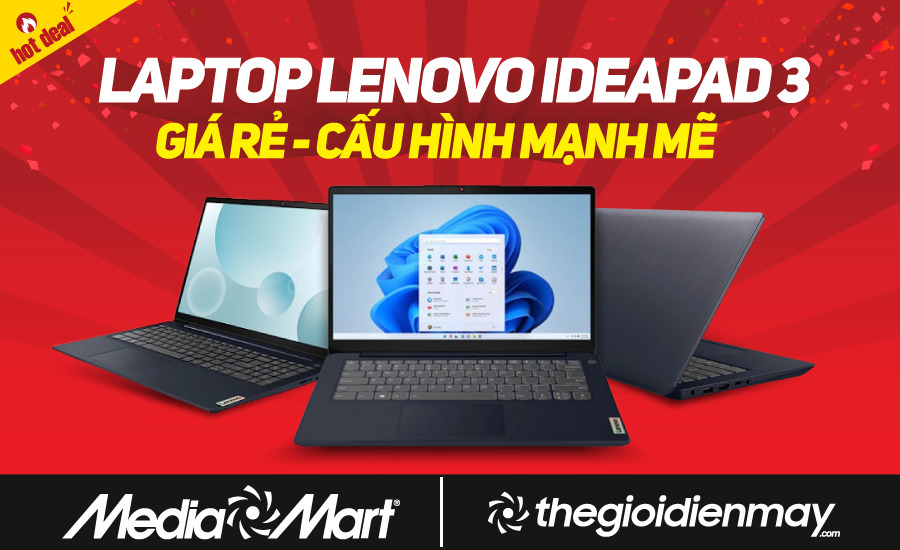 Laptop Lenovo IdeaPad 3: Giá RẺ, cấu hình mạnh mẽ