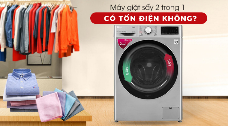 Máy giặt sấy có tốn điện không?