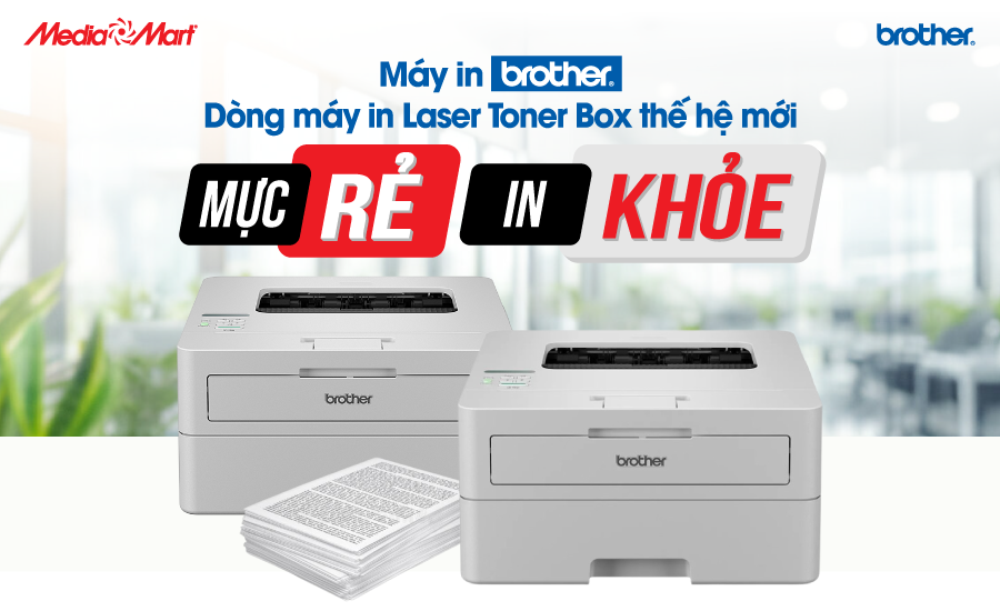 Máy in Brother Toner Box: Chất lượng in sắc nét, tiết kiệm chi phí