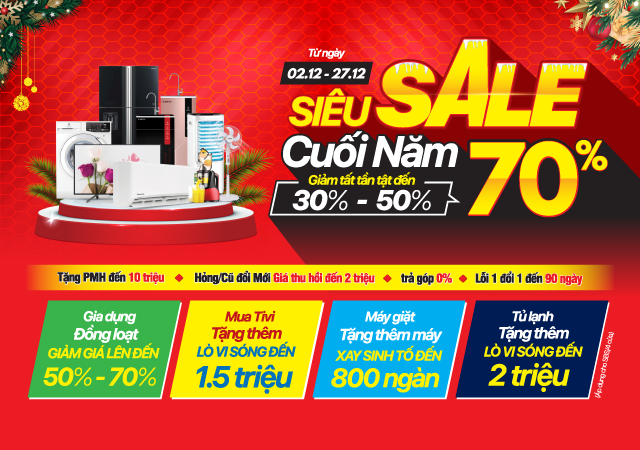 Siêu sale cuối năm: Điện máy, Công nghệ giảm giá sập sàn (-70%)