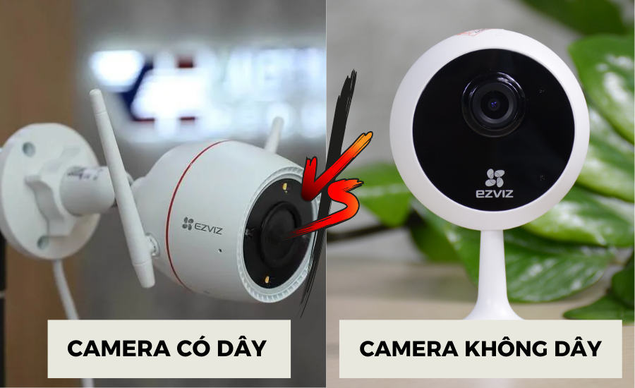 So sánh camera an ninh có dây và không dây: nên lắp đặt loại nào?