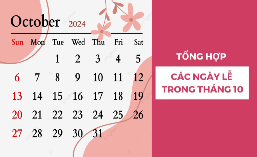 Tháng 10 có ngày lễ gì? Tổng hợp các ngày lễ, sự kiện trong tháng 10