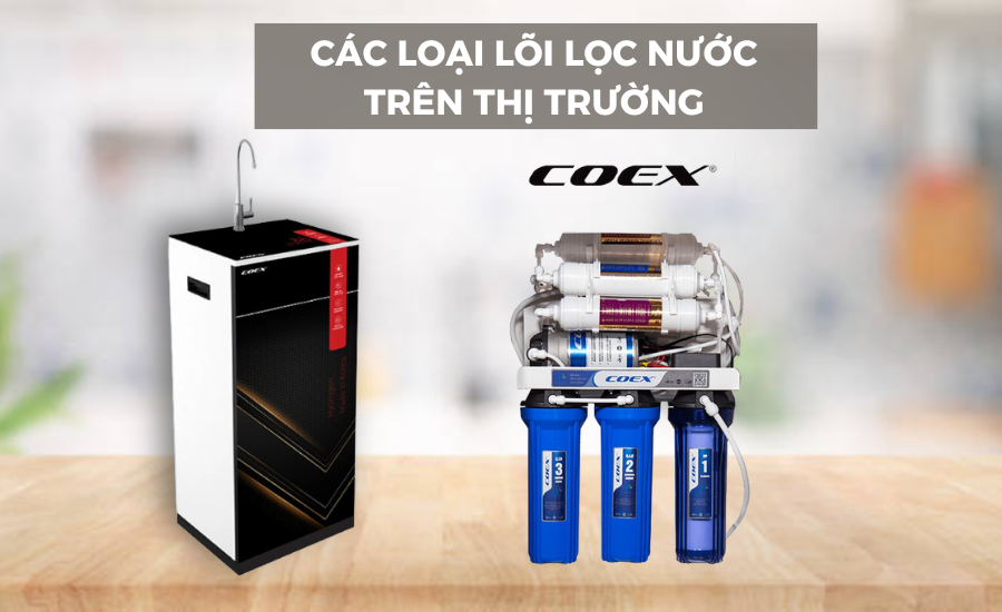 Tìm hiểu các loại lõi lọc nước trên thị trường hiện nay