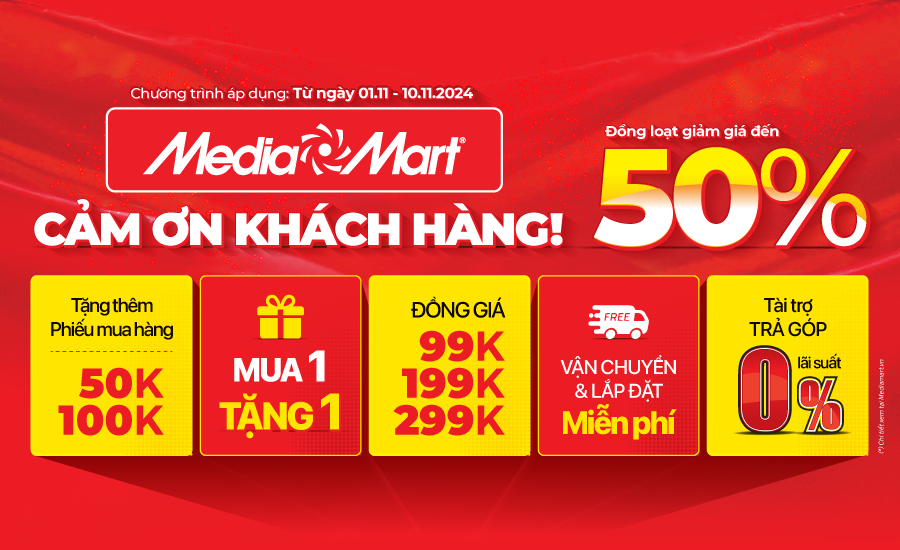 Tuần lễ vàng, MediaMart Cảm ơn khách hàng (-50%)