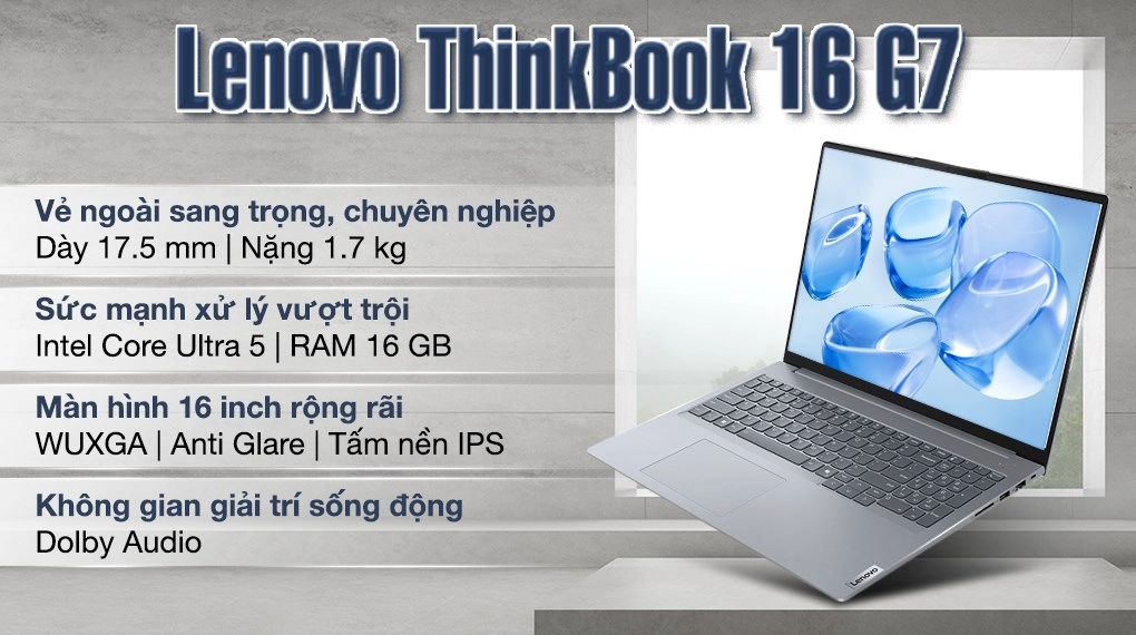 Laptop LENOVO ThinkBook 16 G7 IML 21MS007GVN