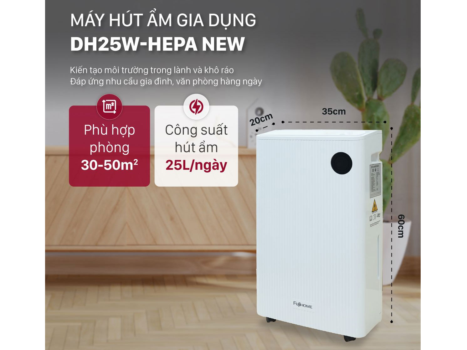 Máy hút ẩm kết hợp lọc khí 25L FujiHome DH25W-HEPA-NEW WIFI