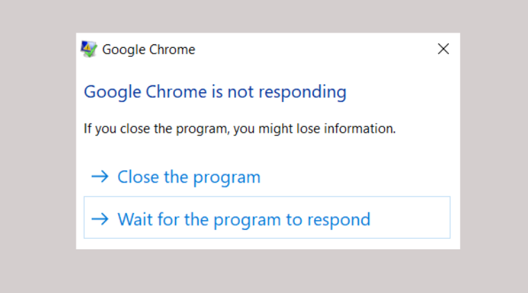 Nguyên nhân Google Chrome bị lỗi không phản hồi