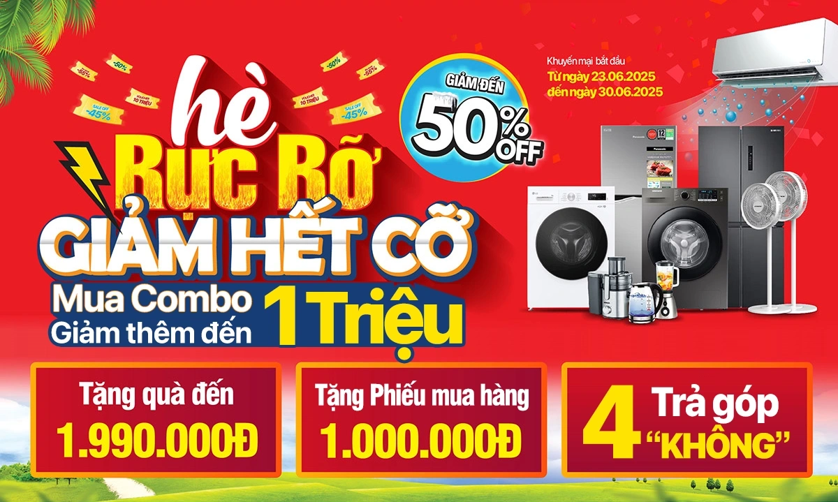 Mua combo điện máy, tiết kiệm thêm đến 1 triệu đồng