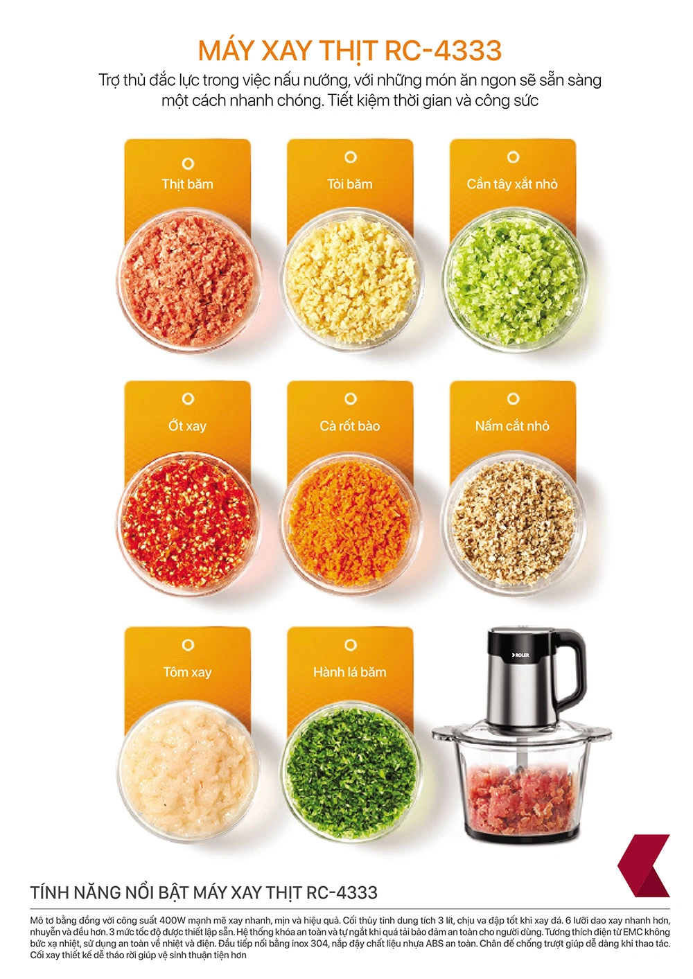 Roler RC-4333 có thể xay đa dạng nhiều nguyên liệu khác nhau