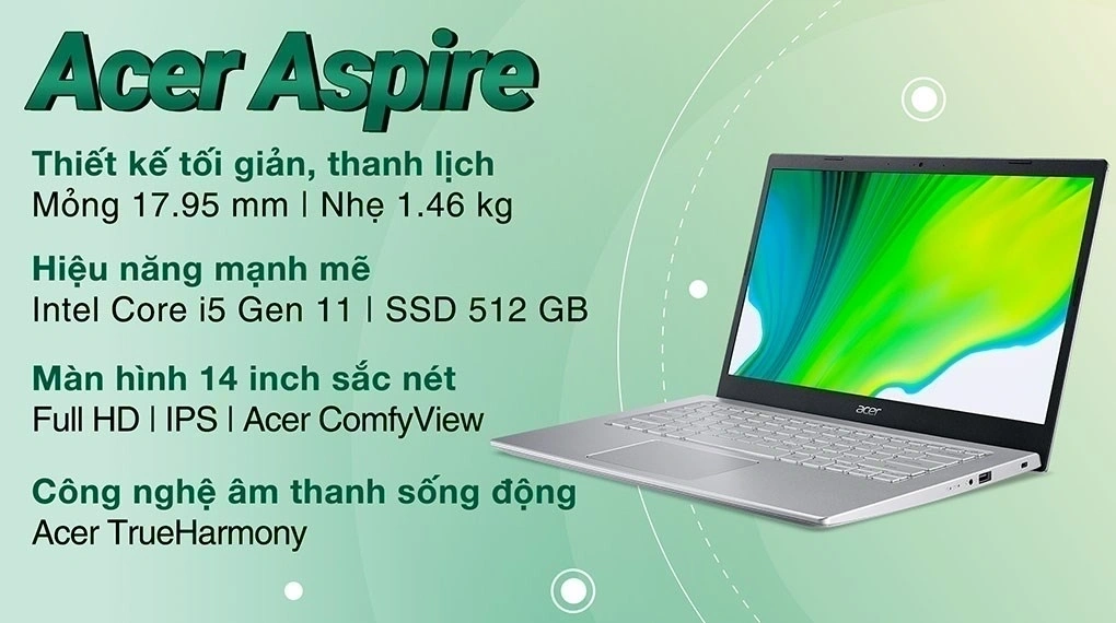 Acer Aspire 5 A514-54-5127 là mẫu laptop học tập, văn phòng đáng cân nhắc trong tầm giá dưới 11 triệu đồng