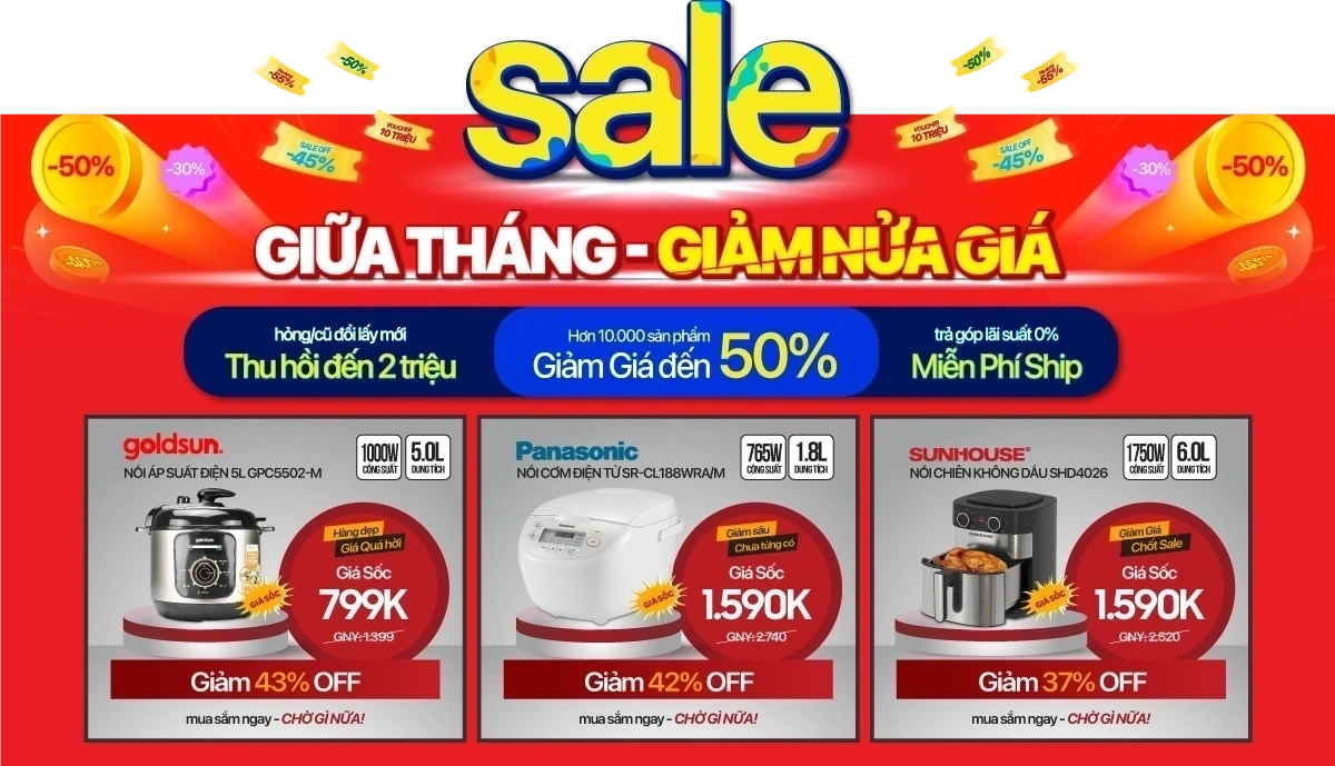 Gia dụng ưu đãi chưa từng có - Mua ngay đồ bếp xịn, tiết kiệm đến 50%