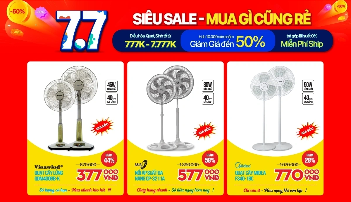 Song Thất 7.7 - sale gia dụng cực mạnh